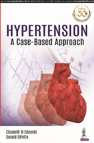 Паперова книга «Hypertension: A Case-Based Approach», авторів Дональд ДіПетте, Елізабет В. Едвардс - фото №1