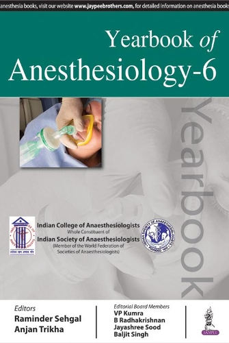 Бумажная книга «Yearbook of Anesthesiology-6», авторов Анджана Триха, Раминдер Сехгал - фото №1
