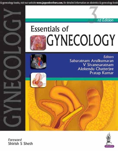 Бумажная книга «Essentials of Gynecology», авторов Алокенду Чаттерджи, Пратап Кумар, Сабаратнам Арулкумаран, В. Сиванесаратнам - фото №1