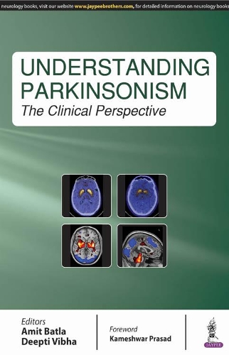 Бумажная книга «Understanding Parkinsonism: The Clinical Perspective», авторов Амит Батла, Дипти Вибха - фото №1