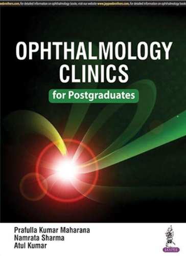 Паперова книга «Ophthalmology Clinics for Postgraduates», авторів Атул Кумар, Намрата Шарма, Прафула Кумар Махарана - фото №1