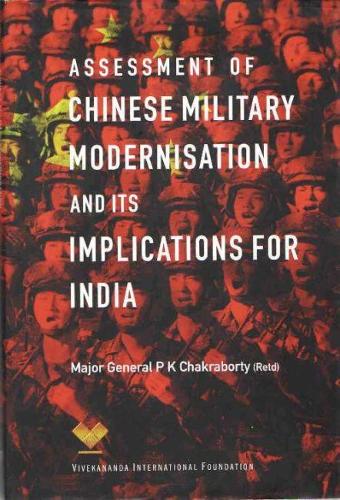 Бумажная книга «Assessment of Chinese Military Modernisation and Its Implications for India», автор П. К. Чакраборти - фото №1