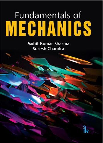 [object Object] «Fundamentals of Mechanics», авторов Мохит Кумар Шарма, Суреш Чандра - фото №1