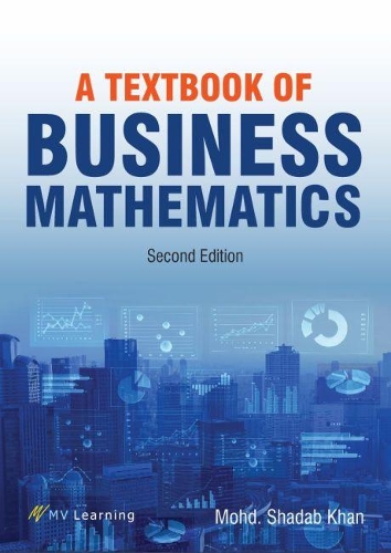 Бумажная книга «A Textbook of Business Mathematics», автор Мохд Шадаб Хан - фото №1