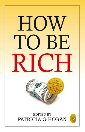 Paper book «How to be Rich», author Patricia G. Horan - фото №1