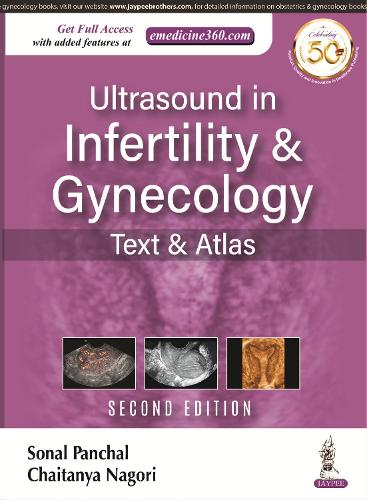 Бумажная книга «Ultrasound in Infertility and Gynecology: Text and Atlas», авторов Чайтанья Нагори, Сонал Панчал - фото №1