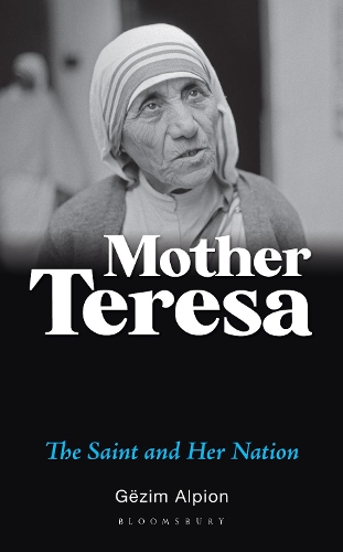 Бумажная книга «Mother Teresa: The Saint and Her Nation», автор Гезим Альпион - фото №1