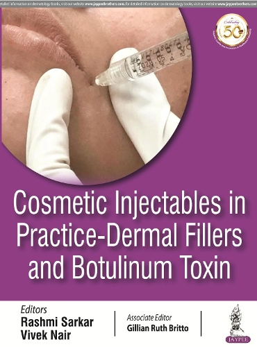 Паперова книга «Cosmetic Injectables in Practice: Dermal Fillers and Botulinum Toxin», авторів Джилліан Рут Брітто, Рашмі Саркар, Вівек Наїр - фото №1