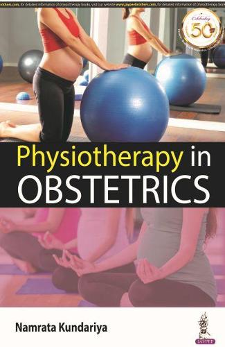 Бумажная книга «Physiotherapy in Obstetrics», автор Намрата Кундария - фото №1