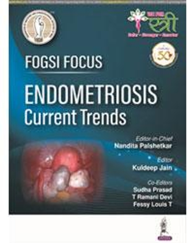 Бумажная книга «FOGSI Focus Endometriosis: Current Trends», авторов Кулдип Джайн, Нандита Палшеткар - фото №1