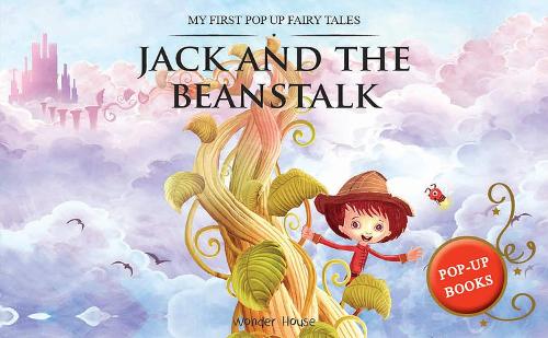 Бумажная книга «Jack & the Beanstalk: My First Pop Up Fairy Tales», автор Уондер Хаус Букс - фото №1
