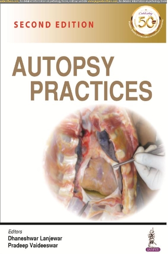 Паперова книга «Autopsy Practices», авторів Дханешвар Ланджевар, Прадіп Вайдісвар - фото №1
