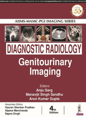 Паперова книга «Diagnostic Radiology: Genitourinary Imaging», авторів Анджу Гарг, Арун Кумар Гупта, Манавджит Сінгх Сандху - фото №1