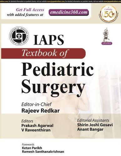 Бумажная книга «IAPS Textbook of Pediatric Surgery», авторов Анант Бангар, Пракаш Агарвал, Раджив Редкар, Ширин Джоши Госави, В Равентиран - фото №1
