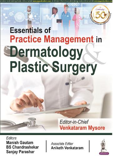 Бумажная книга «Essentials of Practice Management in Dermatology & Plastic Surgery», автор Венкатарам Майсур - фото №1