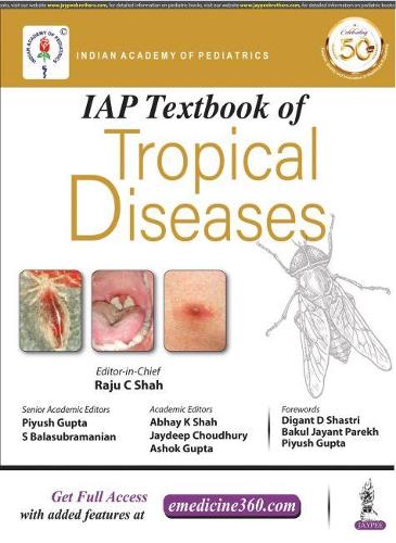 Бумажная книга «IAP Textbook of Tropical Diseases», автор Раджу К. Шах - фото №1