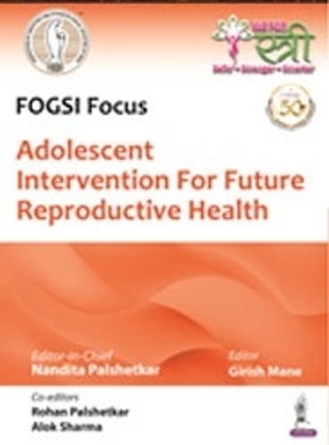 Бумажная книга «Adolescent Intervention for Future Reproductive Health», авторов Гириш Мане, Нандита Палшеткар - фото №1