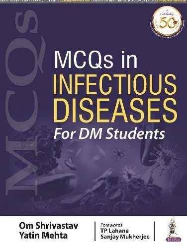 Паперова книга «MCQs in Infectious Diseases», авторів О.М. Шрівастав, Ятін Мехта - фото №1