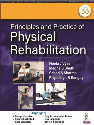 Бумажная книга «Principles and Practice of Physical Rehabilitation», авторов Б Приясингх Ренджи, Дж Нита Вьяс, С. Мегха Шетх, С. Шришти Шарма - фото №1