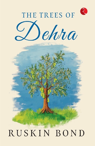 Paper book «The Trees of Dehra», author Ruskin Bond - фото №1