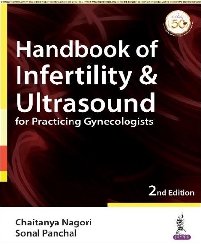 Паперова книга «Handbook of Infertility & Ultrasound for Practicing Gynecologists», авторів Чайтанья Наґорі, Сонал Панчал - фото №1