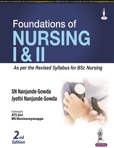 Паперова книга «Foundations of Nursing I & II», авторів Джйоті Нанджунде Гоуда, Ш.Н. Нанджунде Ґовда - фото №1