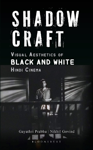 Бумажная книга «Shadow Craft: Visual Aesthetics of Black and White Hindi Cinema», автор Гаятри Прабху - фото №1