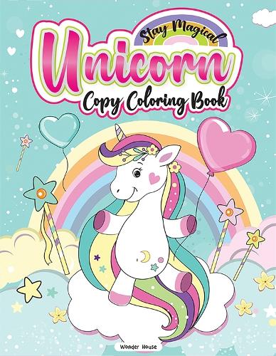 Paper book «Stay Magical Unicorn Copy Coloring Book», author Wonder House Books - фото №1