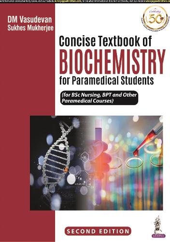 Бумажная книга «Concise Textbook of Biochemistry for Paramedical Students», авторов Д. М. Васудеван, Сухес Мукерджи - фото №1