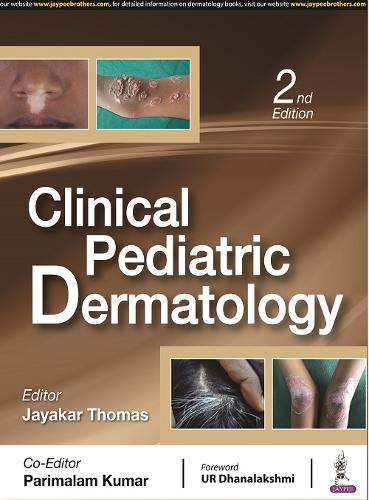 Бумажная книга «Clinical Pediatric Dermatology», авторов Джаякар Томас, Парималам Кумар - фото №1