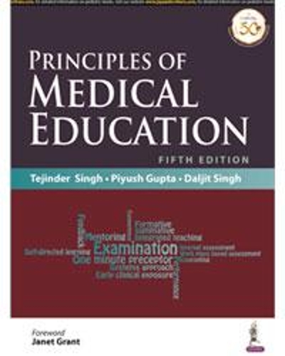 Бумажная книга «Principles of Medical Education», авторов Далджит Сингх, Пиюш Гупта, Теджиндер Сингх - фото №1