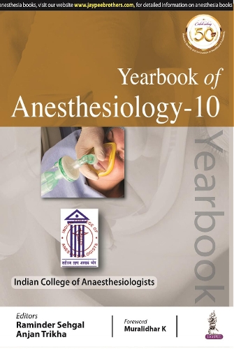 Бумажная книга «Yearbook of Anesthesiology-10», авторов Анджана Триха, Раминдер Сехгал - фото №1