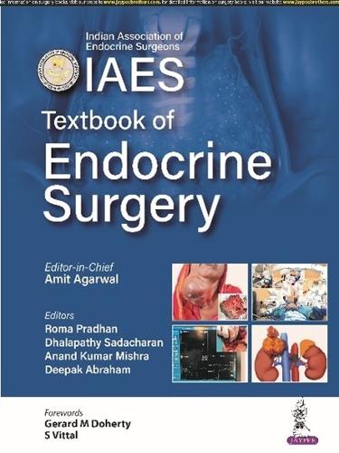 Бумажная книга «Textbook of Endocrine Surgery», авторов Амит Агарвал, Ананд Кумар Мишра, Дипак Абрахам, Дхалапатхи Садачаран, Рома Прадхан - фото №1