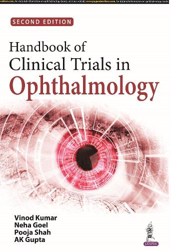 Бумажная книга «Handbook of Clinical Trials in Ophthalmology», авторов АК Гупта, Неха Гоэл, Пуджа Шах, Винод Кумар - фото №1