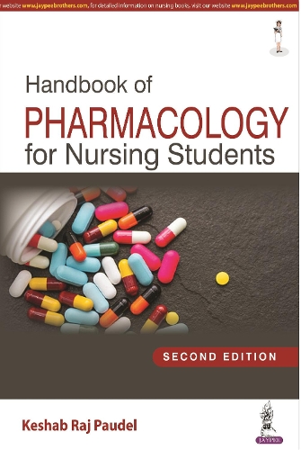 Бумажная книга «Handbook of Pharmacology for Nursing Students», автор Кешаб Радж Паудел - фото №1