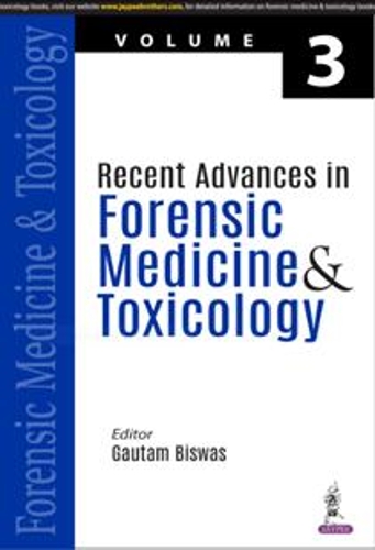 Бумажная книга «Recent Advances in Forensic Medicine & Toxicology: Volume 3», автор Гаутам Бисвас - фото №1