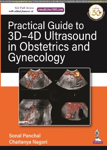 Паперова книга «Practical Guide to 3D-4D Ultrasound in Obstetrics and Gynecology», авторів Чайтанья Наґорі, Сонал Панчал - фото №1