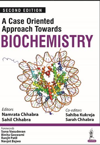 Бумажная книга «A Case Oriented Approach Towards Biochemistry», авторов Намрата Чхабра, Сахил Чхабра - фото №1