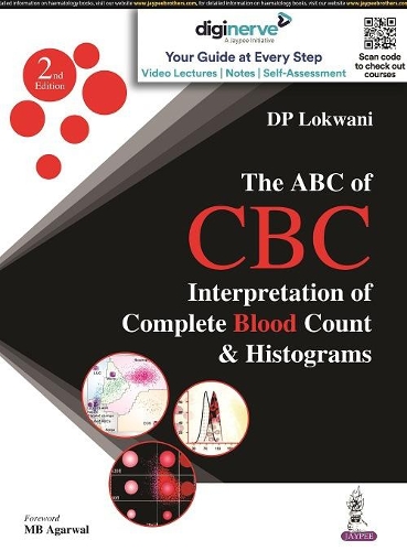 Бумажная книга «The ABC of CBC: Interpretation of Complete Blood Count & Histograms», авторов Д. П. Локвани, Сунит Локвани - фото №1
