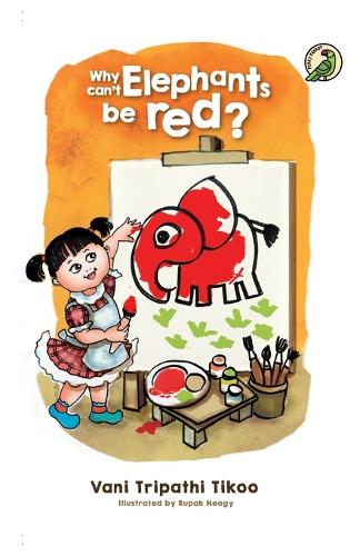 Бумажная книга «Why can't Elephants be red?», автор Вани Трипатхи Тику - фото №1