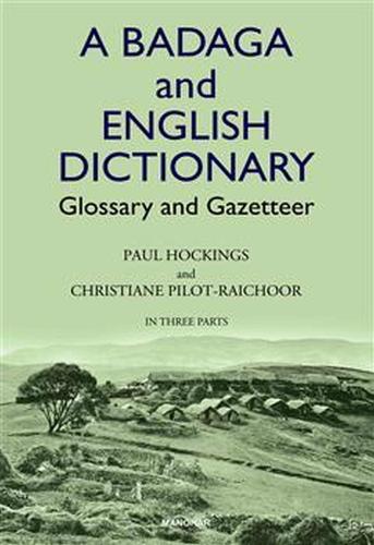 Бумажная книга «A Badaga and English Dictionary: Glossary and Gazetteer», авторов Кристиан Пилот-Райхур, Пол Хокингс - фото №1