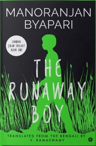 Бумажная книга «The Runaway Boy: (Chandal Jibon Trilogy - Book 1)», автор Маноранджан Бьяпари - фото №1