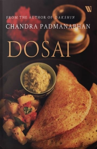 [object Object] «Dosai», автор Чандра Падманабхан - фото №1