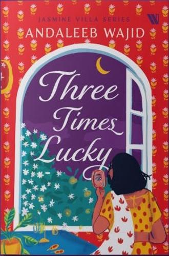 Бумажная книга «Three Times Lucky», автор Андалиб Ваджид - фото №1