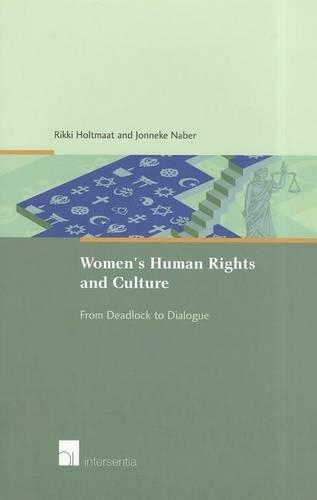 Бумажная книга «Women's Human Rights and Culture: From Deadlock to Dialogue», авторов Йоннеке Набер, Рикки Холтмаат - фото №1