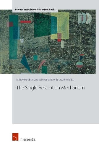 Паперова книга «The Single Resolution Mechanism», автор Роббі Хубен - фото №1