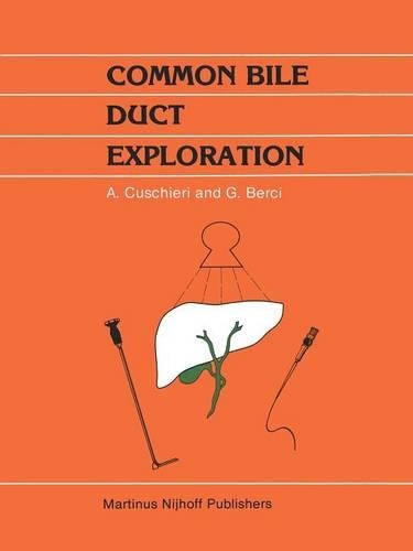 Паперова книга «Common Bile Duct Exploration: Intraoperative investigations in biliary tract surgery», авторів А. Кушьєрі, Джордж Берчі, Дж.А. Гамлін, Л. Моргенштерн, Р.А.Б. Вуд - фото №1