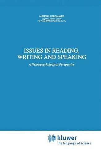 Бумажная книга «Issues in Reading, Writing and Speaking: A Neuropsychological Perspective», автор А. Карамацца - фото №1