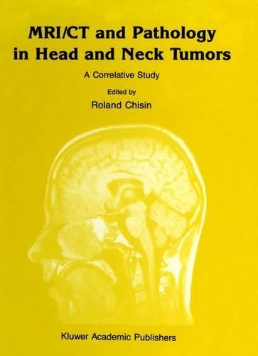 Паперова книга «MRI/CT and Pathology in Head and Neck Tumors: A Correlative Study», авторів Марк В. Рагоцціно, Майкл П. Джозеф - фото №1