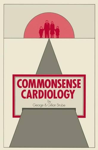 Бумажная книга «Commonsense Cardiology», автор Г. Штрубе - фото №1
